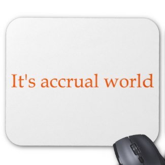 It's Accrual World Mouse Pad
